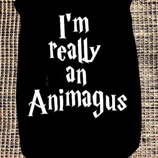 I’M REALLY AN ANIMAGUS Dog Tee